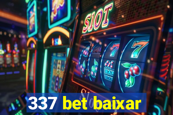 337 bet baixar